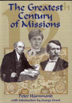 GREATEST CENTURY OF MISSIONS -