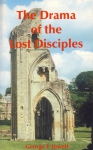 THE DRAMA OF THE LOST DISCIPLE