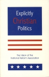 EXPLICITY CHRISTIAN POLITICS
