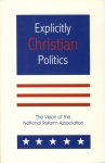 EXPLICITLY CHRISTIAN POLITICS