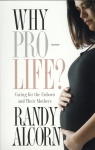 WHY PRO-LIFE? - CARING FOR THE UNBORN