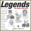 Legends that shaped South Africa CD