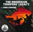 Rhodesian Troopers' Legacy