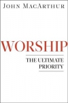 Worship - The Ultimate Priority