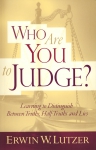WHO ARE YOU TO JUDGE?