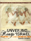 UNVEILING THE KINGS OF ISRAEL