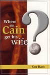 WHERE DID CAIN GET HIS WIFE?