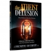 Atheist Delusion, The DVD