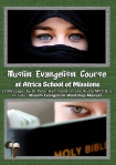 MUSLIM EVANGELISM COURSE AT AFRICA SCHOOL OF MISSI