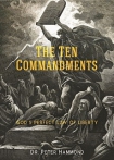 Ten Commandments - God's perfect Law of Liberty