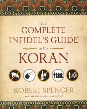 COMPLETE INFIDEL'S GUIDE TO THE KORAN