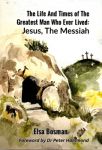Jesus, The Messiah - life and times