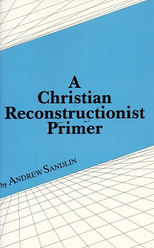 CHRISTIAN RECONSTRUCTIONIST PR