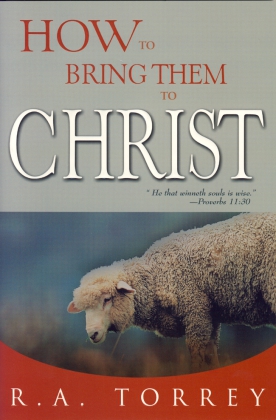 HOW TO BRING THEM TO CHRIST