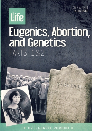 EUGENICS, ABORTION & GENETICS - PARTS 1 & 2