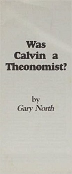 WAS CALVIN A THEONOMIST ?