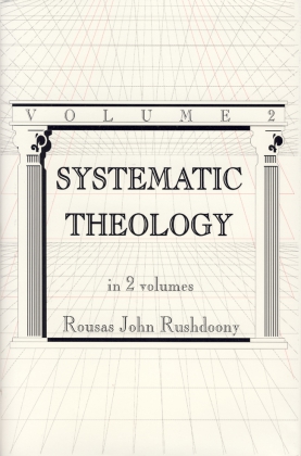 SYSTEMATIC THEOLOGY - VOL 2