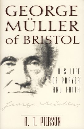GEORGE MULLER OF BRISTOL