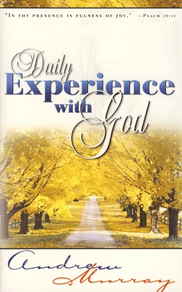 DAILY EXPERIENCE WITH GOD