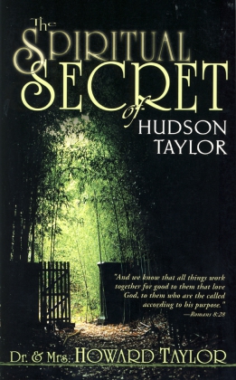 SPRITUAL SECRET OF HUDSON TAYLOR