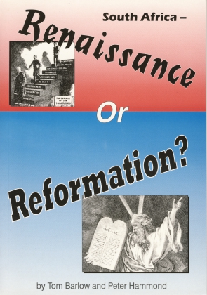 SOUTH AFRICA -  RENAISSANCE OR REFORMATION?