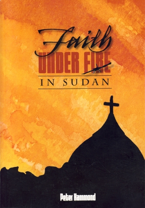 FAITH UNDER FIRE IN SUDAN - SC