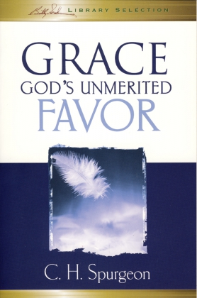 GRACE - GOD'S UNMERITED FAVOR