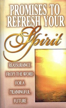 PROMISES TO  REFRESH YOUR SPIRIT
