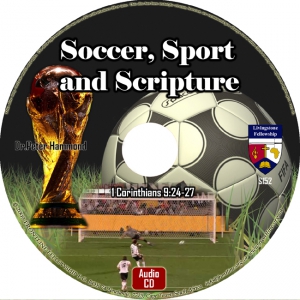 SOCCER, SPORT AND SCRIPTURE -