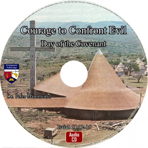 COURAGE TO CONFRONT EVIL - DAY OF THE COVENANT