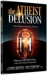 Atheist Delusion DVD