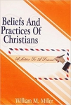 BELIEFS & PRACTICES OF CHRISTI