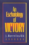 ESCHATOLOGY OF VICTORY, AN