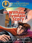 William Tyndale Story DVD (Torchlighters)