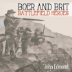 Boer and Brit Battlefield Heroes CD