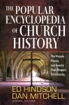 POPULAR ENCYCLOPEDIA OF CHURCH HISTORY