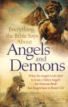 EVERYTHING THE BIBLE SAYS ABOUT ANGELS AND DEMONS