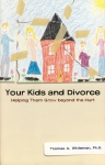 YOUR KIDS AND DIVORCE