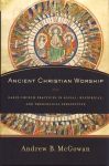 ANCIENT CHRISTIAN WORSHIP