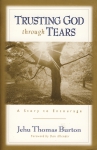 TRUSTING GOD THROUGH TEARS