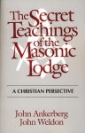 SECRET TEACHINGS OF THE MASONIC LODGE