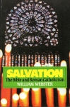 Salvation - The Bible and Roman Catholicism