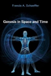 Genesis in Space and Time