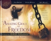 AMAZING GRACE OF FREEDOM