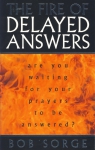 FIRE OF DELAYED ANSWERS, THE