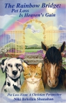 RAINBOW BRIDGE: PET LOSS HEAVENS GAIN