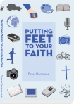 PUTTING FEET TO YOUR FAITH