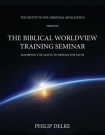 Biblical Worldview Training Seminar
