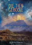 Tien Gebooie, Die