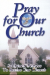 PRAY FOR OUR CHURCH